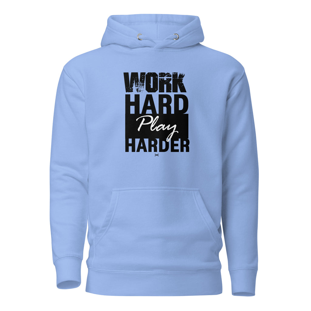 Work Hard Carolina Blue Hoodie