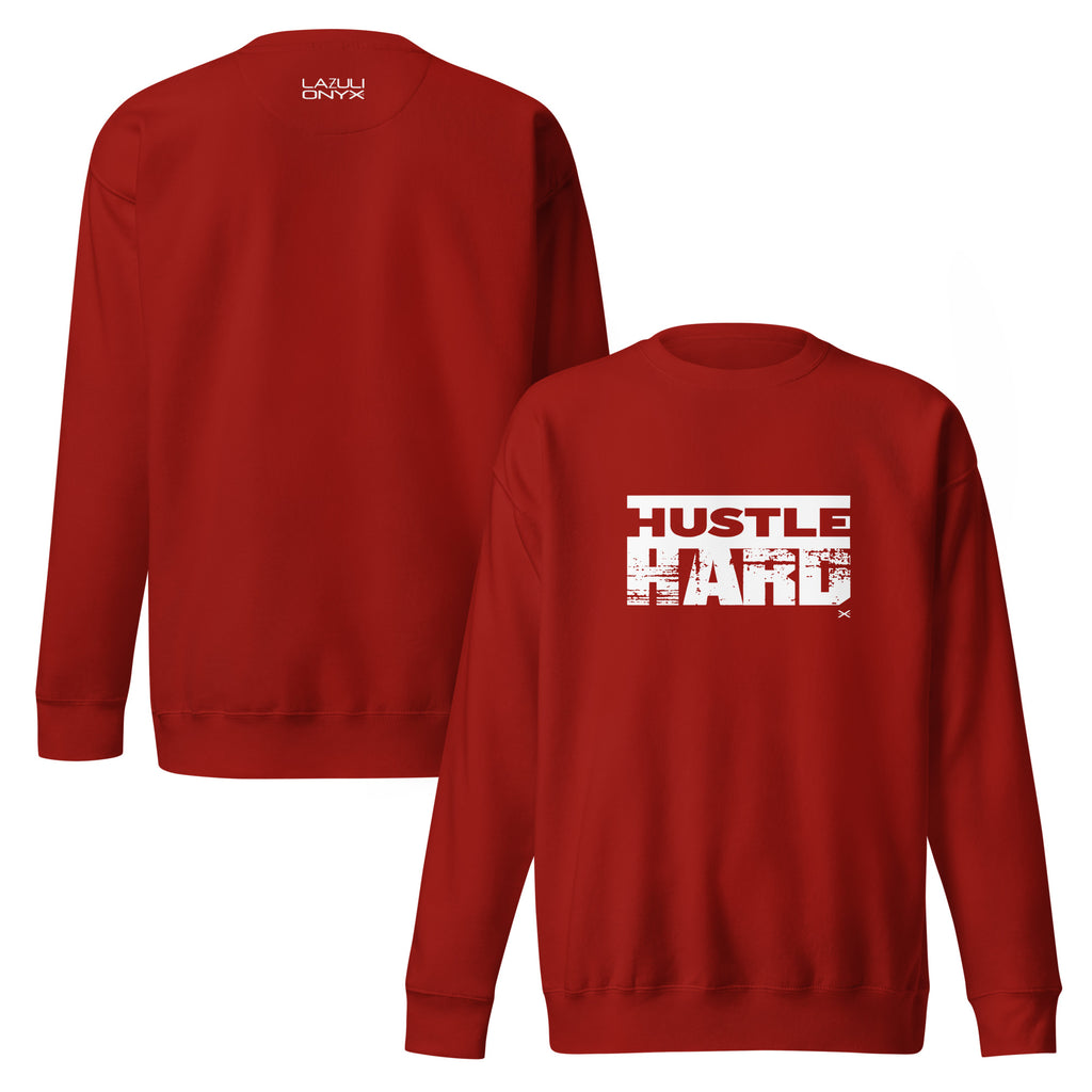 Hustle Hard Red Sweatshirt