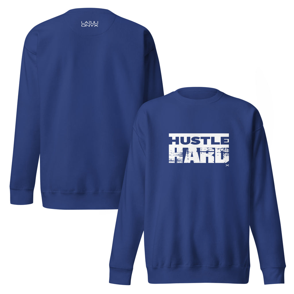 Hustle Hard Royal Sweatshirt
