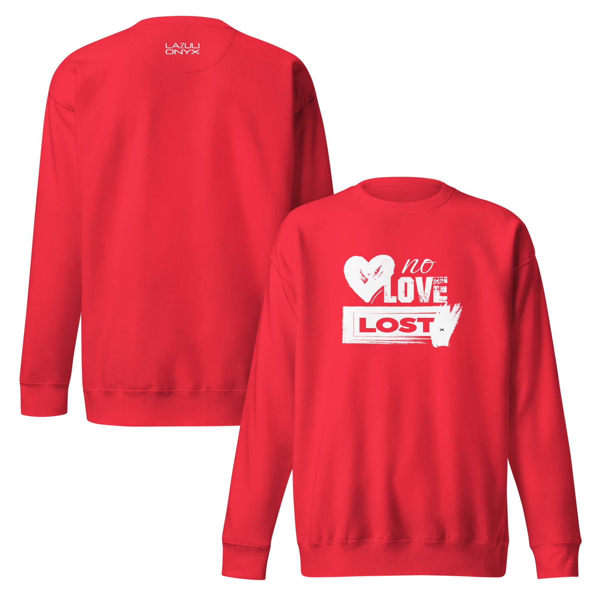 No Love Lost Red Sweatshirt