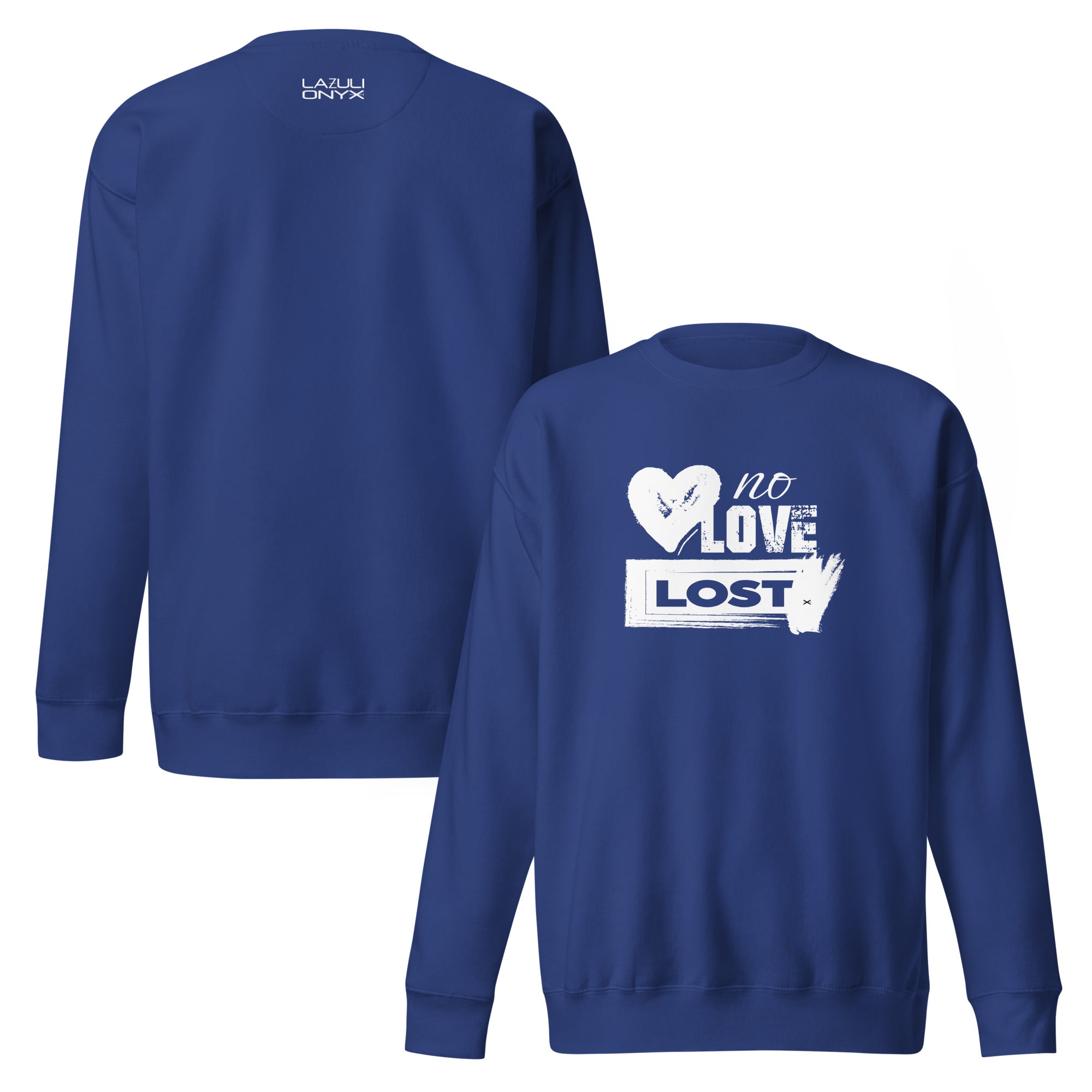 No Love Lost Royal Sweatshirt