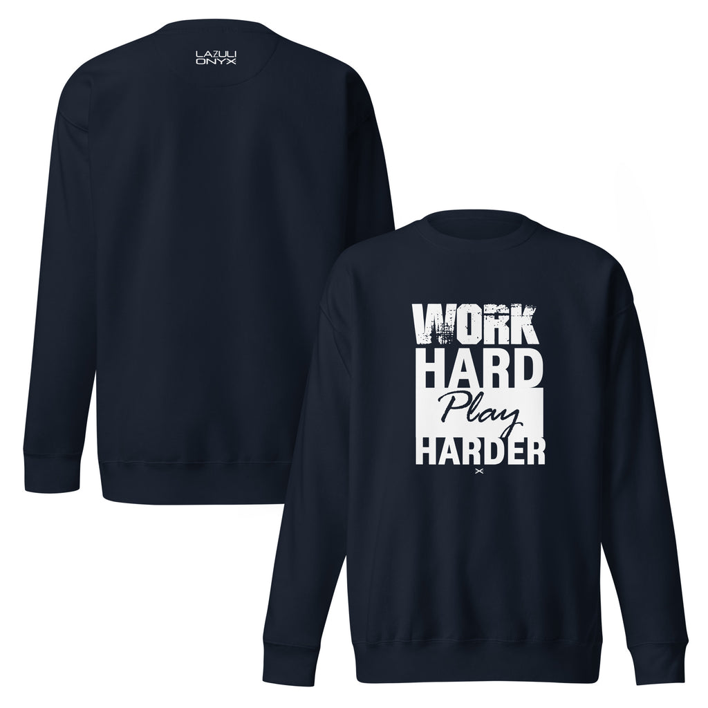Work Hard Navy Sweatshirt