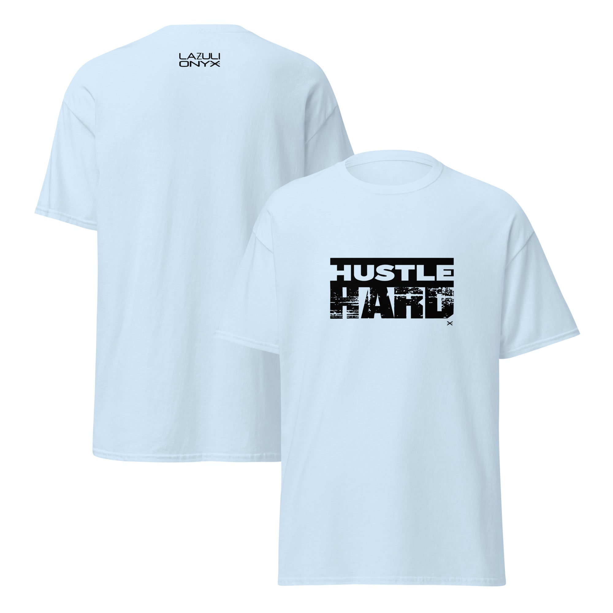 Hustle Hard Light Blue Tee