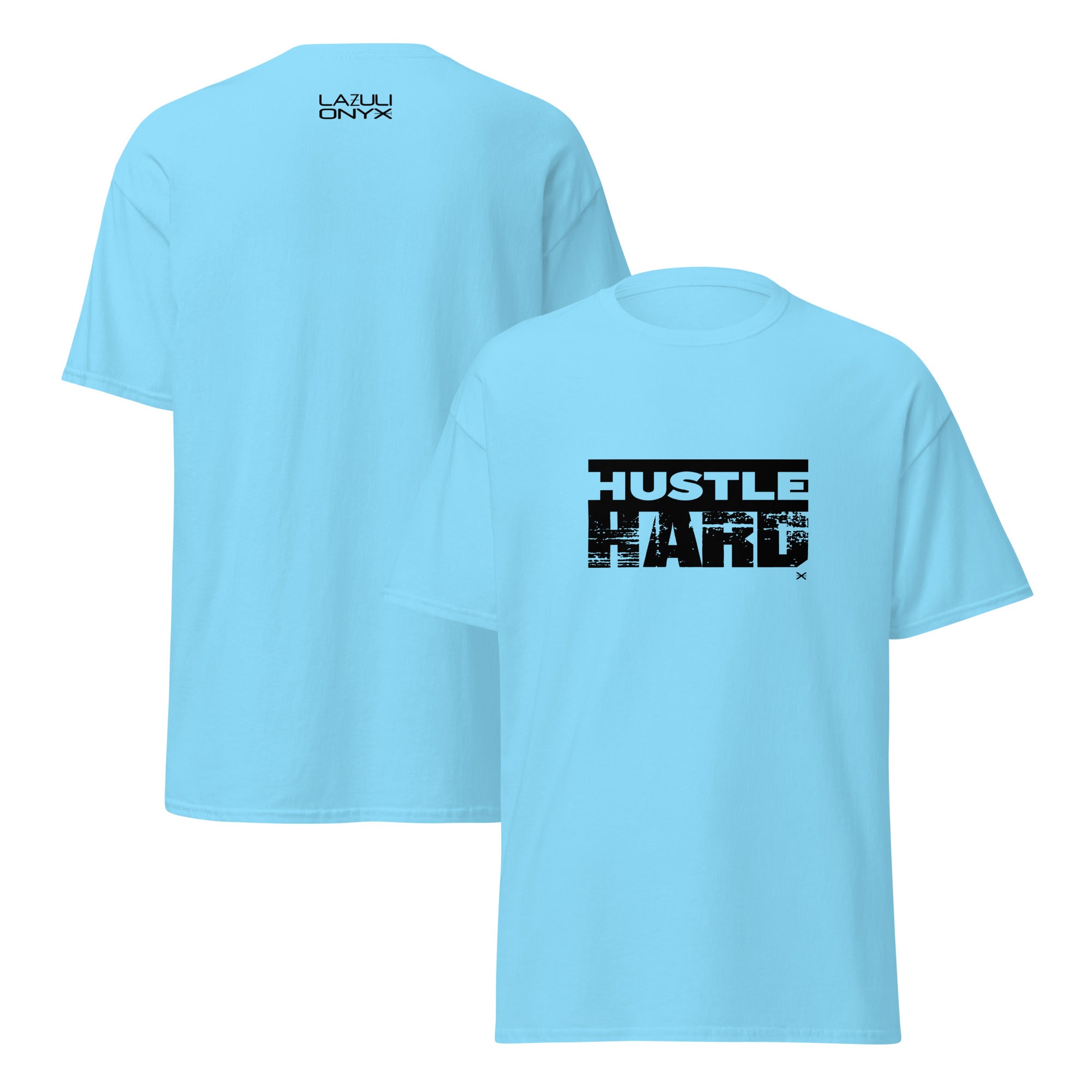 Hustle Hard Sky Blue Tee