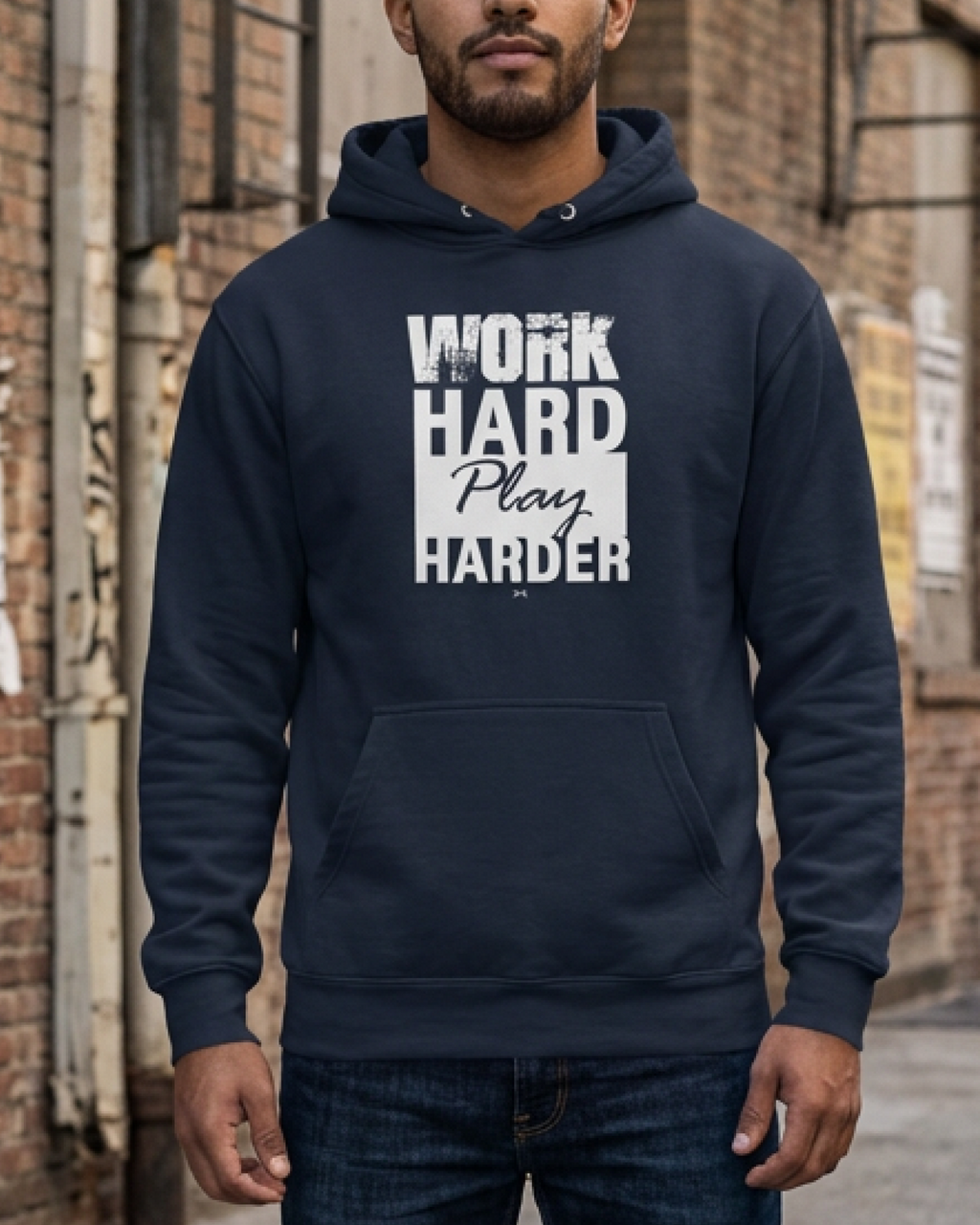 Work Hard Play Harder Hoodie
