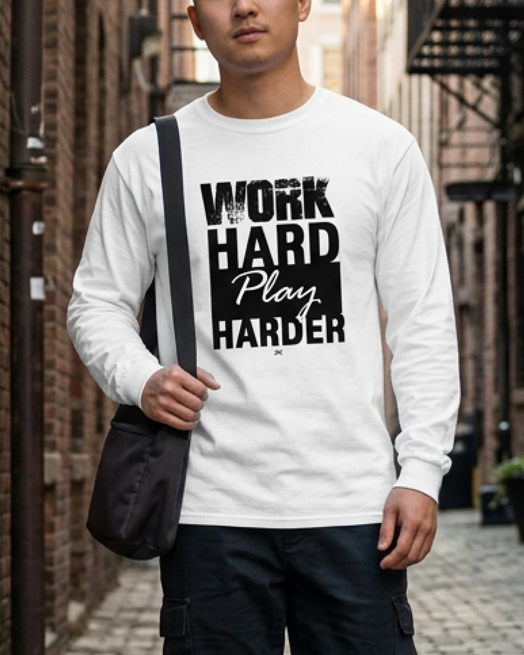 Work Hard Play Harder Long Sleeve Shirt